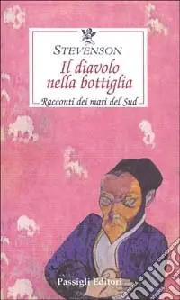 Il diavolo nella bottiglia. Racconti dei mari del Sud Novità