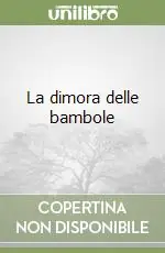 La dimora delle bambole Nuova Collezione