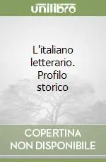 Affare L‘italiano letterario. Profilo storico