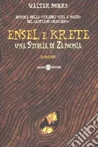 Ensel e Krete. Una storia di Zamonia Promo Stagionale