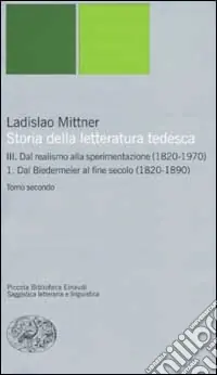 Storia della letteratura tedesca. Vol. 3/1 Dal realismo alla sperimentazione (1820-1890) Super Prezzo