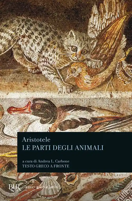 Le parti degli animali. Testo greco a fronte Affare