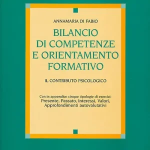 Bilancio di competenze e orientamento formativo. Il contributo psicologico Soddisfatti O Rimborsati