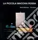 A Buon Prezzo La piccola macchia rossa