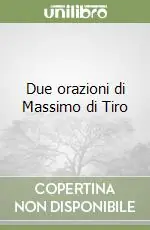 Due orazioni di Massimo di Tiro Prezzo Di Fabbrica