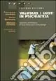 Offerta Del Giorno Valutare i costi in psichiatria