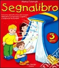 Segnalibro. Per la Scuola materna. Vol. 1 Prezzo Ridotto