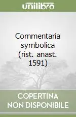 Prezzo Di Fabbrica Commentaria symbolica (rist. anast. 1591)