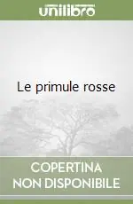 Le primule rosse Spedizione Espresso
