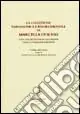 Compra Oggi Stesso La collezione napoleonica e risorgimentale di Marcella Olschki. Con una selezione di documenti della collezione Spadolini. Catalogo della mostra