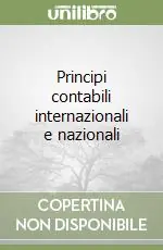Principi contabili internazionali e nazionali Ultima Occasione