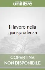 Ordina Subito Il lavoro nella giurisprudenza