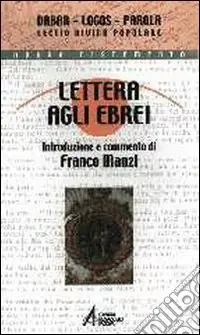 Prezzo Scontato Lettera agli ebrei. Un‘omelia per cristiani adulti