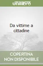 Da vittime a cittadine Miglior Prezzo