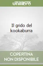 Il grido del kookaburra Reso Gratuito