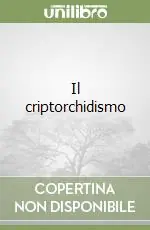 Il criptorchidismo Affare