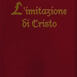 L‘imitazione di Cristo. Ediz. plastificata Direttamente Dal Produttore