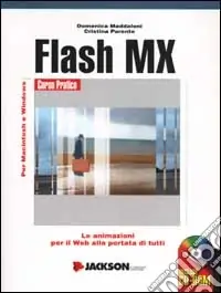 Promozione Esclusiva Flash MX. Con CD-ROM