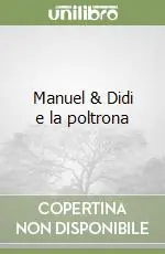 Popolare Manuel & Didi e la poltrona