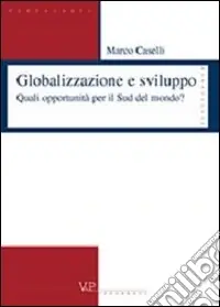Pagamento Sicuro Globalizzazione e sviluppo. Quali opportunità per il sud del mondo?