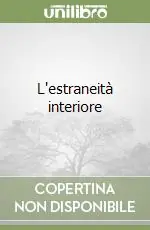 Più Venduto L‘estraneità interiore