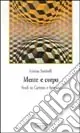 Scelto Dai Clienti Mente e corpo. Studi su Cartesio e Spinoza