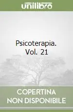 Ultime Pezzi Psicoterapia. Vol. 21