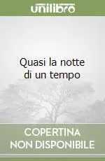 Quasi la notte di un tempo Spedizione Espresso