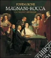 Prezzo Di Fabbrica Fondazione Magnani-Rocca. Catalogo generale