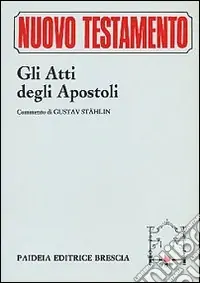 Occasione Imperdibile Gli Atti degli Apostoli