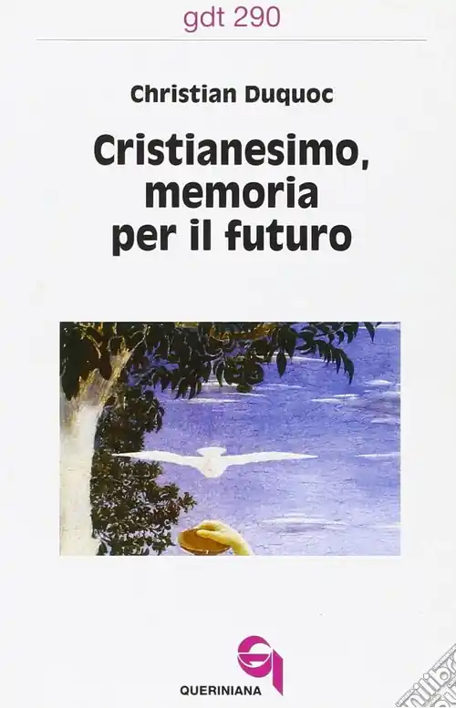 Prezzo Conveniente Cristianesimo, memoria per il futuro