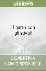 Il gatto con gli stivali Ultima Occasione