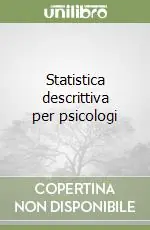 Esclusivo Statistica descrittiva per psicologi