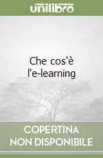 Acquista Ora Che cos‘è l‘e-learning