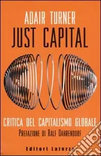 Promozione Just Capital. Critica del capitalismo globale