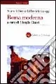 Storia di Roma dall‘antichità a oggi. Roma moderna Prezzo Di Fabbrica