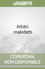 Direttamente Dal Produttore Arbitri maledetti