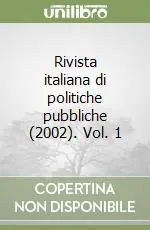 Acquista Ora Rivista italiana di politiche pubbliche (2002). Vol. 1