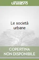 Le società urbane Ultimissimo Modello