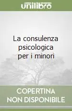 Prezzo Basso La consulenza psicologica per i minori