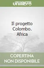 Il progetto Colombo. Africa Compra Online