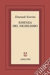 Essenza del nichilismo Esclusivo