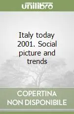 Italy today 2001. Social picture and trends Offerta Limitata