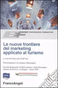 Le nuove frontiere del marketing applicato al turismo Promozione Esclusiva
