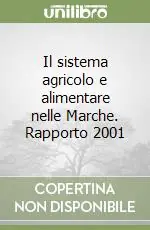 Saldi Il sistema agricolo e alimentare nelle Marche. Rapporto 2001