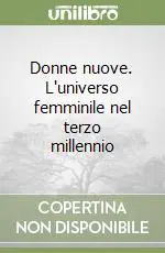 Donne nuove. L‘universo femminile nel terzo millennio Popolare