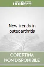New trends in osteoarthritis Popolare