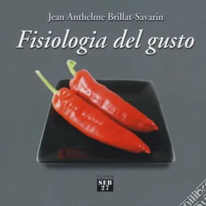 Fisiologia del gusto Occasione Imperdibile