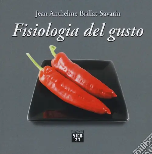 Fisiologia del gusto Occasione Imperdibile