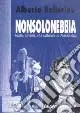 Offerta Nonsolonebbia. Teatro, cinema, vita culturale ad Alessandria